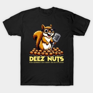 Squirrel deez nuts T-Shirt